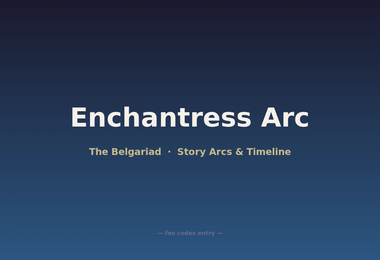 Enchantress Arc